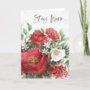 Stay Warm - Holiday Flowers Card