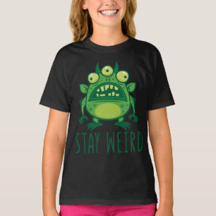 Stay Weird Alien Monster T-Shirt
