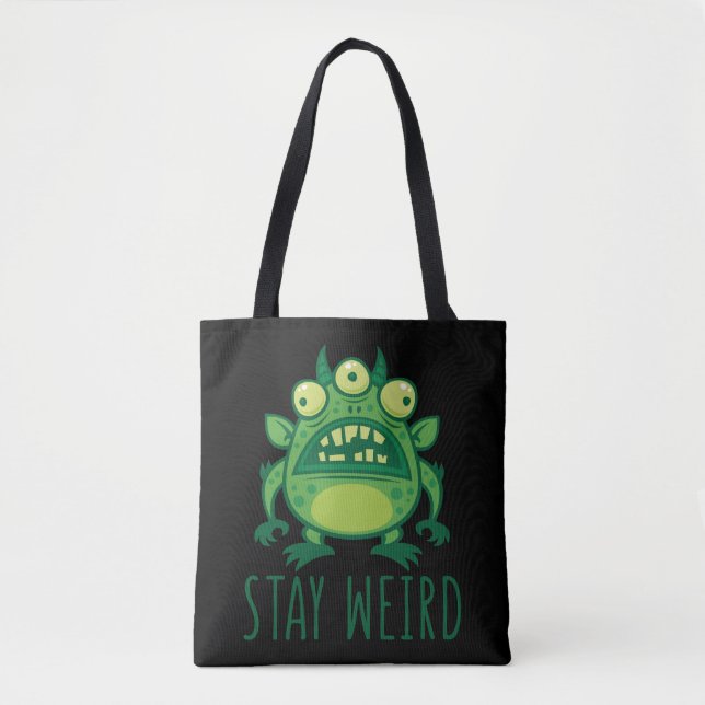 Stay Weird Alien Monster Tote Bag (Front)