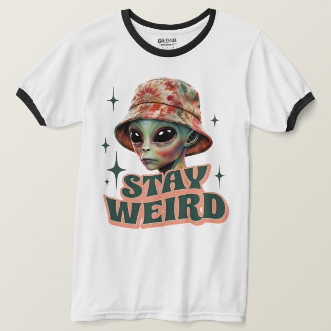 Stay Weird Alien Tie-Dye Ringer T-Shirt (Design Front)