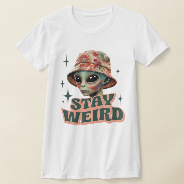 Stay Weird Alien Tie-Dye Women’s T-Shirt (Laydown)