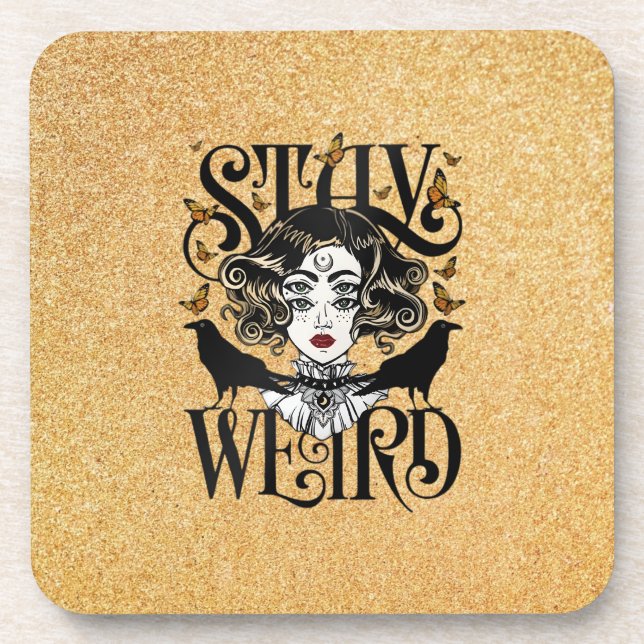 Stay Weird Beverage Coaster (Front)