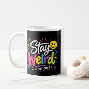 Stay Weird But Cute Aesthetic Colorful Doodle T-Sh Coffee Mug