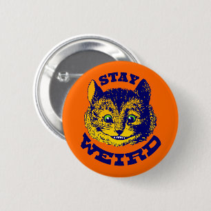 Stay Weird Button