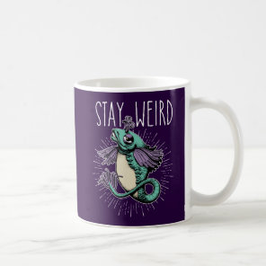 Stay Weird Coffee Mug