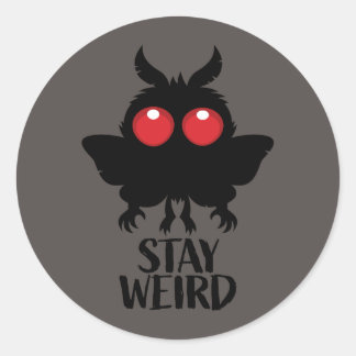Stay Weird Creepy Cute Mothman Cryptid Classic Round Sticker