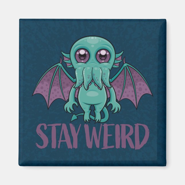 Stay Weird Cute Cthulhu Monster Magnet (Front)