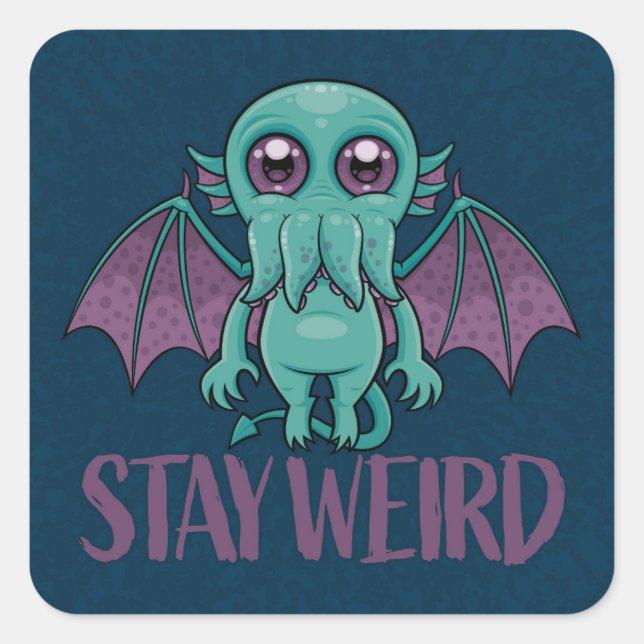 Stay Weird Cute Cthulhu Monster Square Sticker (Front)