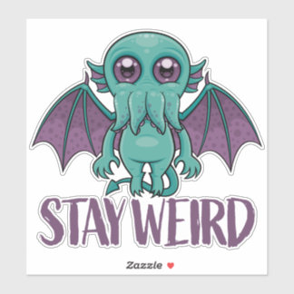 Stay Weird Cute Cthulhu Monster Sticker