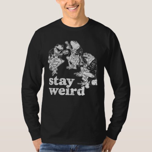Stay Weird Cute Frogs  Mushrooms Guitar Banjo Mus T_Shirt