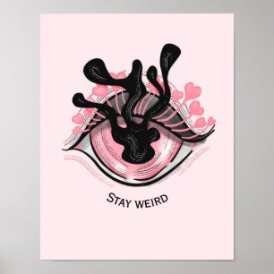 Stay Weird Eye - Pastel Goth Pink Poster