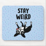 Stay Weird Funny Boston Terrier Dog Mouse Pad<br><div class="desc">Stay Weird! This funny mousepad makes a great gift for your favorite weirdo. Visit Jenn's Doodle World for even more accessories for home and office with this cute dog and more original Boston Terrier designs.</div>