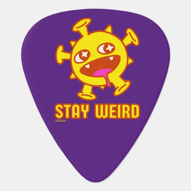 STAY WEIRD funny crazy creature surprise gift      Guitar Pick (Front)