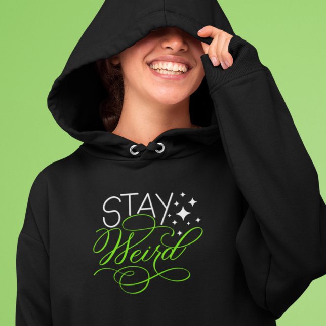 Stay Weird Geek, Nerd, Introvert Hoodie (Creator Uploaded)