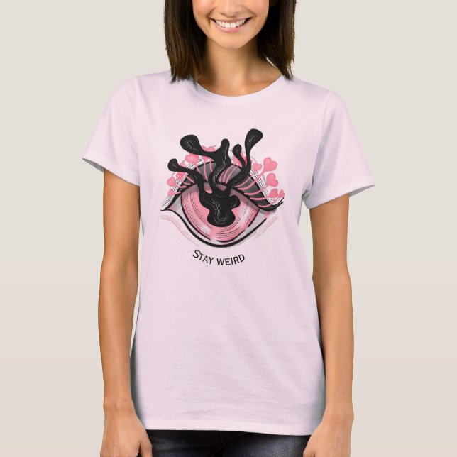 Stay Weird Goth Pink Eye Creepy Horror Wicca T-Shirt (Front)