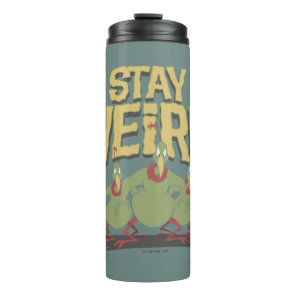 "Stay Weird" Instant Martians Thermal Tumbler