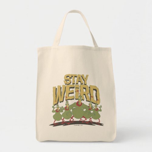 Stay Weird Instant Martians Tote Bag