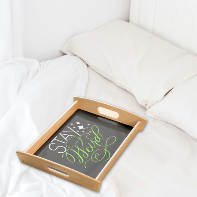 Stay Weird Introvert, Geek, Nerd Serving Tray (Creator Uploaded)