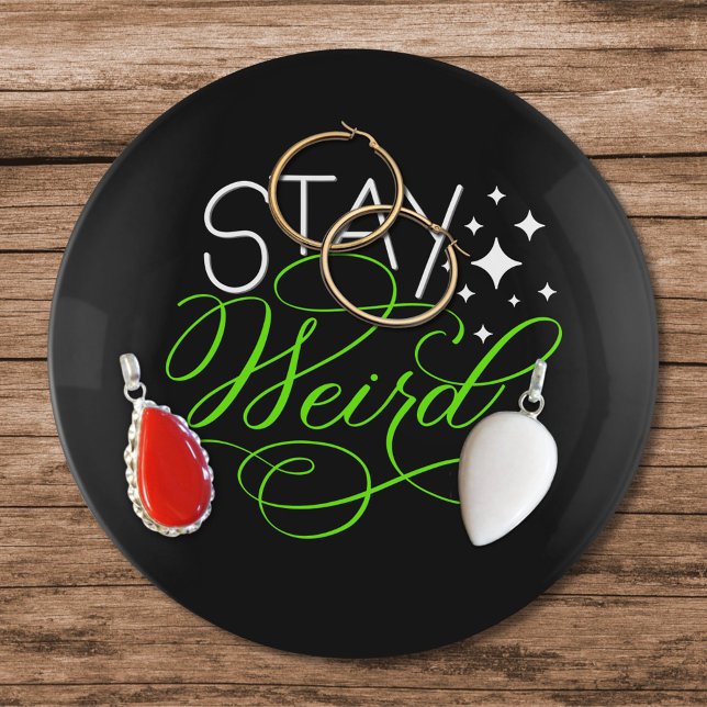 Stay Weird Introvert, Geek, Nerd Trinket Tray (Creator Uploaded)