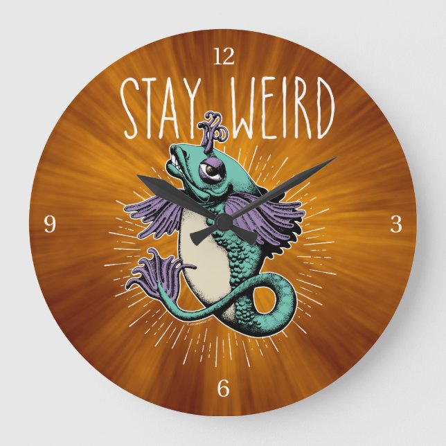 Stay Weird Large Clock (Front)