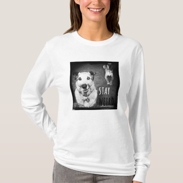 Stay Weird Long Sleeve T-Shirt (Front)