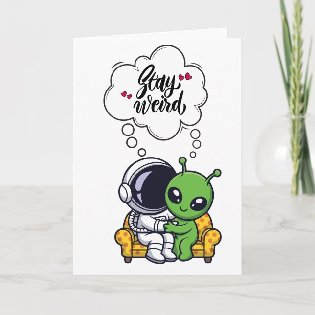 Stay Weird Love Card (Front)
