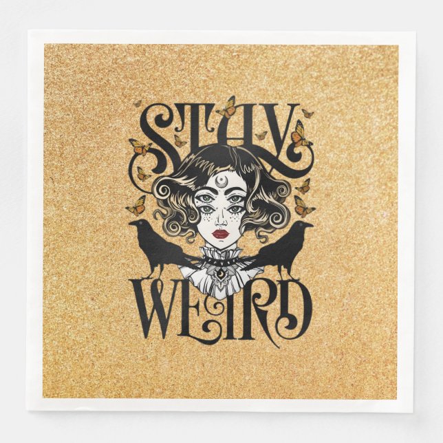 Stay Weird Paper Dinner Napkins (Front)