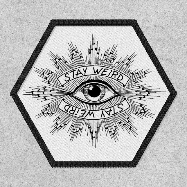 Stay Weird patch (Front)
