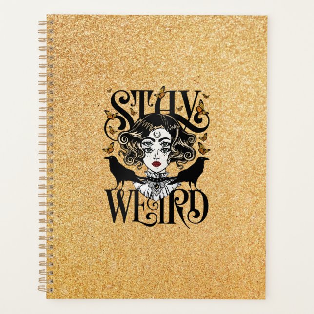 Stay Weird Planner (Front)
