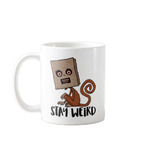 Stay Weird Sack Monkey Coffee Mug