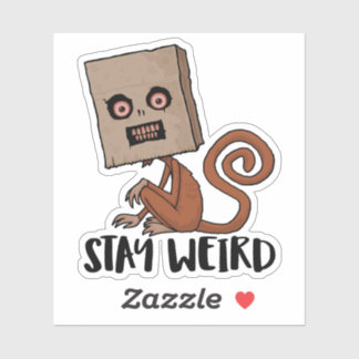 Stay Weird Sack Monkey Sticker