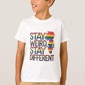 “Stay Weird, Stay Different” Rainbow Pride T-Shirt