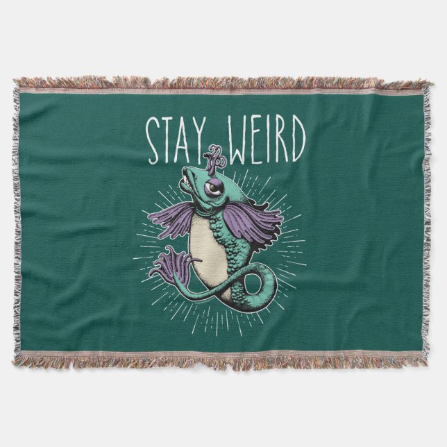 Stay Weird Throw Blanket (Front)