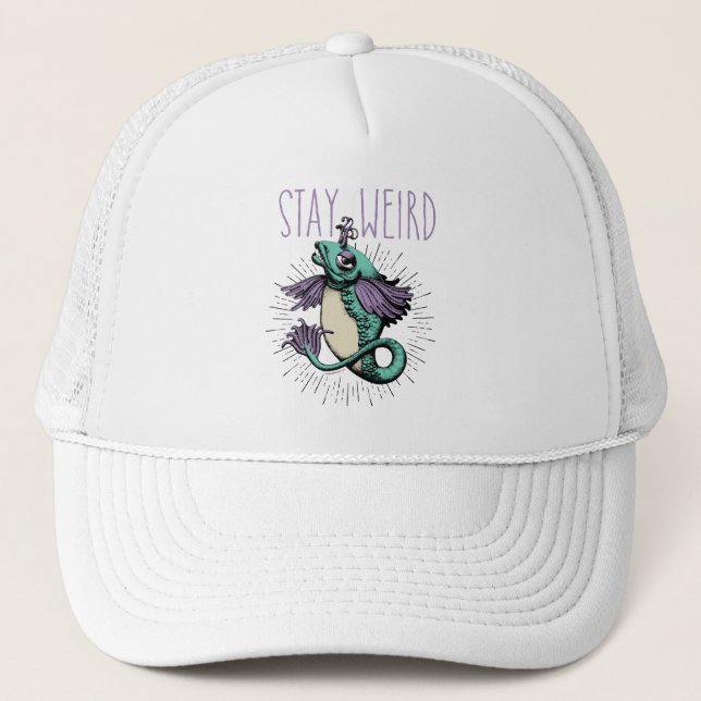 Stay Weird Trucker Hat (Front)