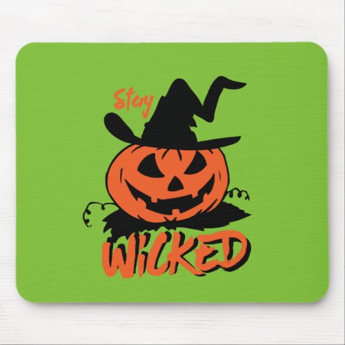 Stay Wicked Funny Halloween Jack O Lantern Witch Mouse Pad
