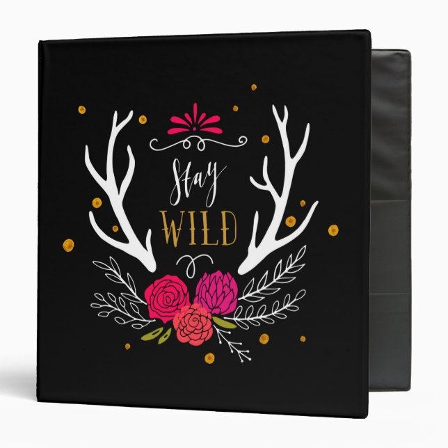Stay Wild 3 Ring Binder (Front/Inside)