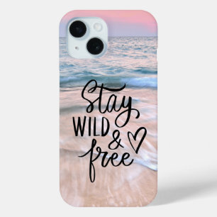 Stay Wild And Free Beach Photography Quote iPhone 15 Case