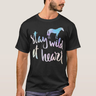 Stay Wild At Heart Watercolor Horse Lover Equestri T-Shirt