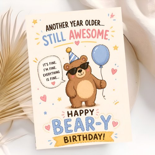 Stay Wild Birthday Bear Card