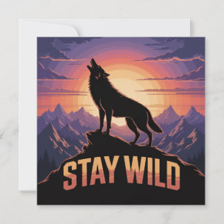 Stay Wild Card
