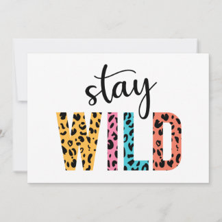 Stay Wild Card