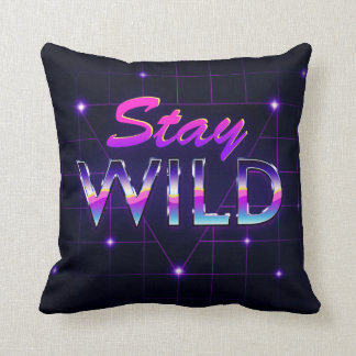Stay Wild Cool Retro 80s Vaporwave Throw Pillow