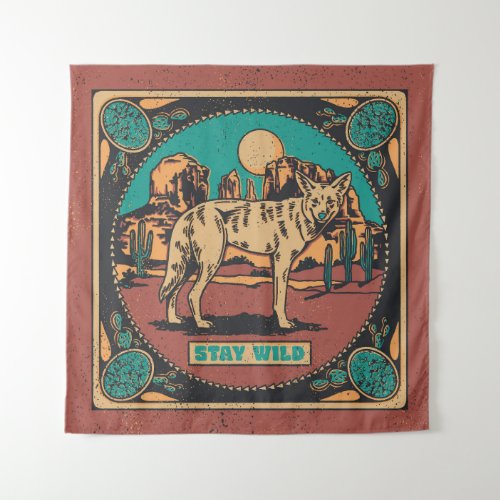 Stay Wild Coyote Tapestry