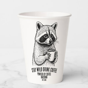 Stay Wild Drink Coffee -Funny Coffee lover Custom Paper Cups