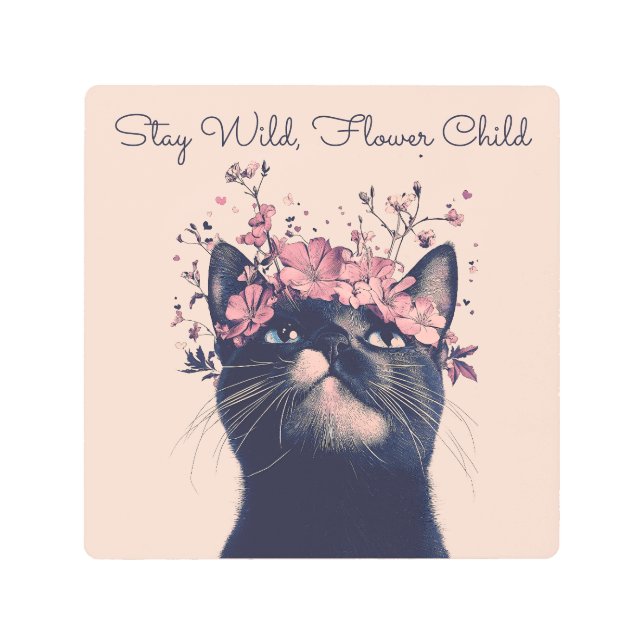 Stay Wild, Flower Child Cat Floral Boho Metal Print (Front)