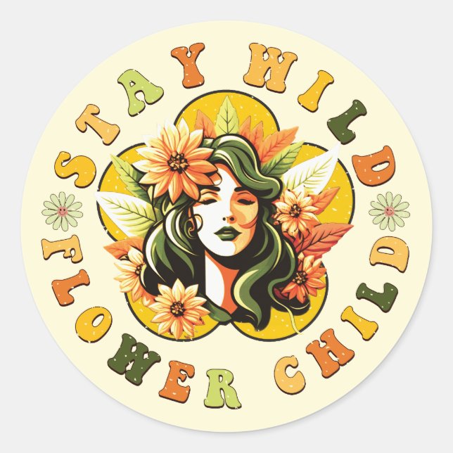 Stay Wild Flower Child Classic Round Sticker (Front)
