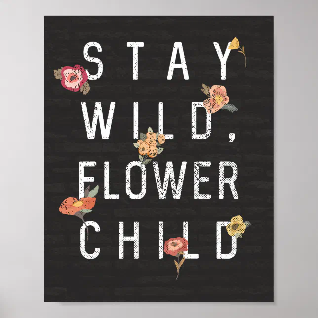 Stampa Stay Wild Flower Child: decorazione per cameretta