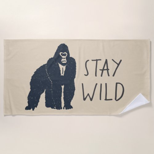 Stay Wild Gorilla Silhouette Beach Towel