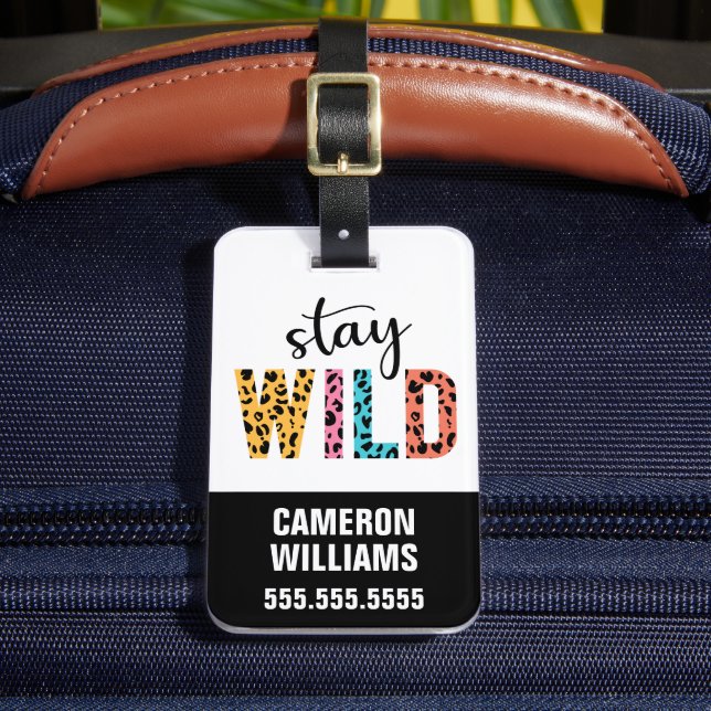 Stay Wild Luggage Tag (Front Insitu 2)