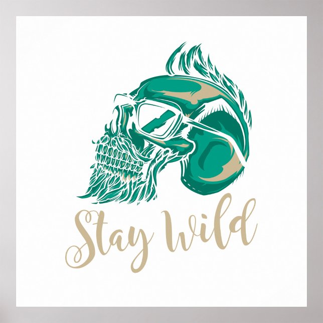 Stay Wild Modern Bearded Skull Poster (Creator Uploaded)